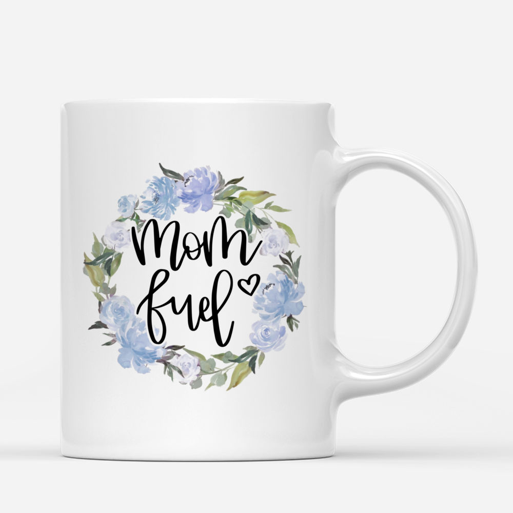 Personalized Mug - Daughter and Mother - Mom Fuel._2