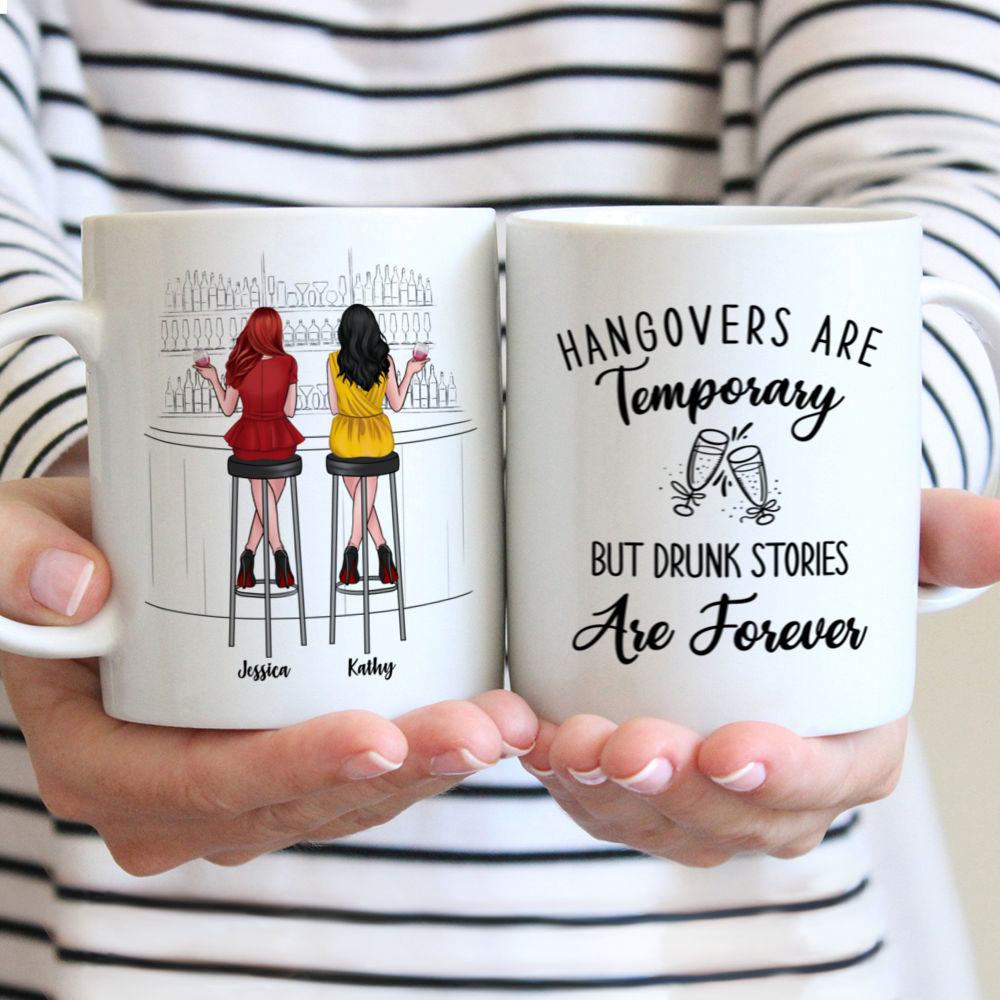 Personalized Mug - Drink Team - Hangovers Are Temporary But Drunk Stories Are Forever (Quotes can be changed)