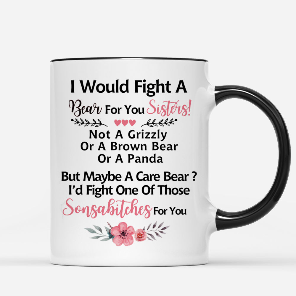 I Would Fight A Bear For You Sister Gifts' Mouse Pad