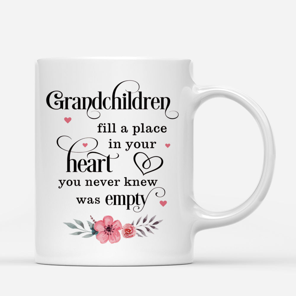 Personalized Mug - Up to 9 Kids - Grandchildren Fill a Space in Your Heart that you never knew was empty (New)_2