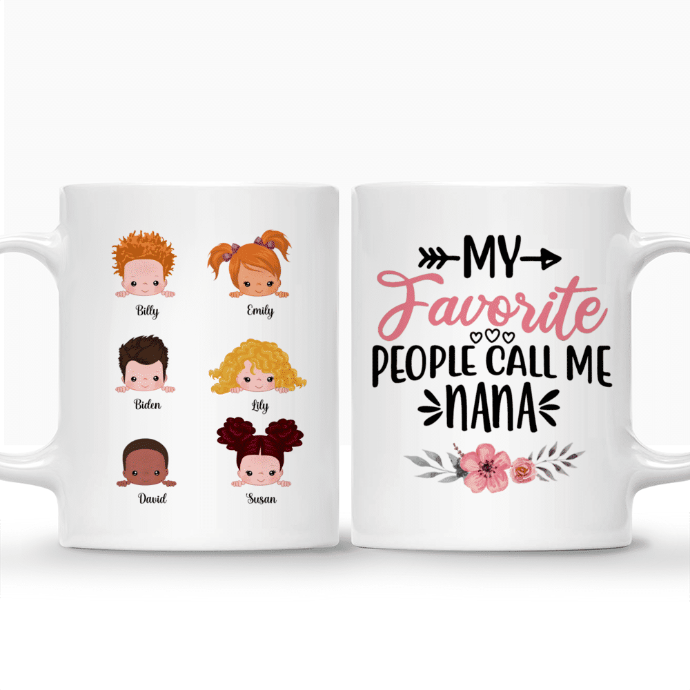 Up to 9 Kids - My favorite people call me nana (New) - Personalized Mug_3