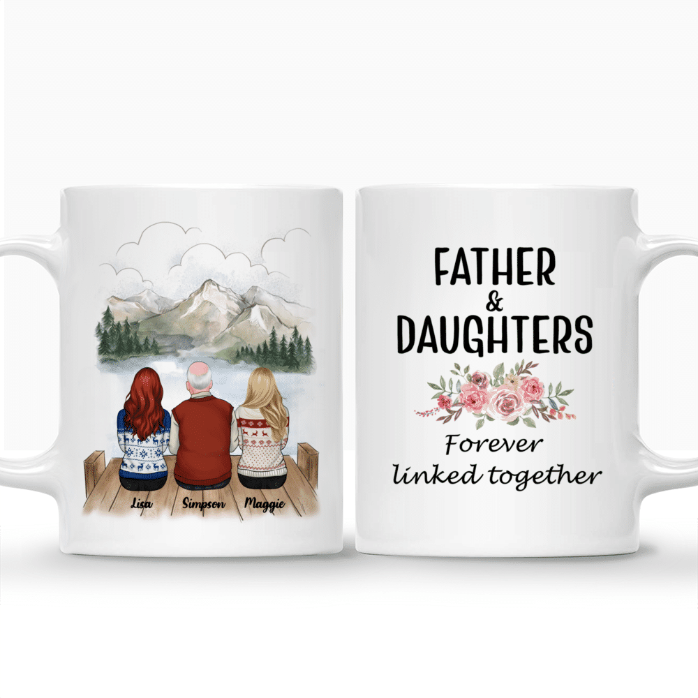 Personalized Mug - Father And Daughter - Father And Daughters Forever Linked Together (F)_3