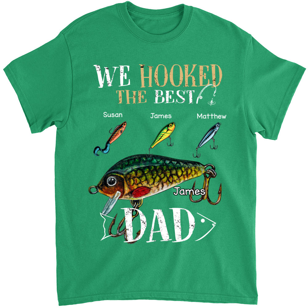 Father  Kids - We Hooked The Best Dad (Art) | Personalized T-shirt_3