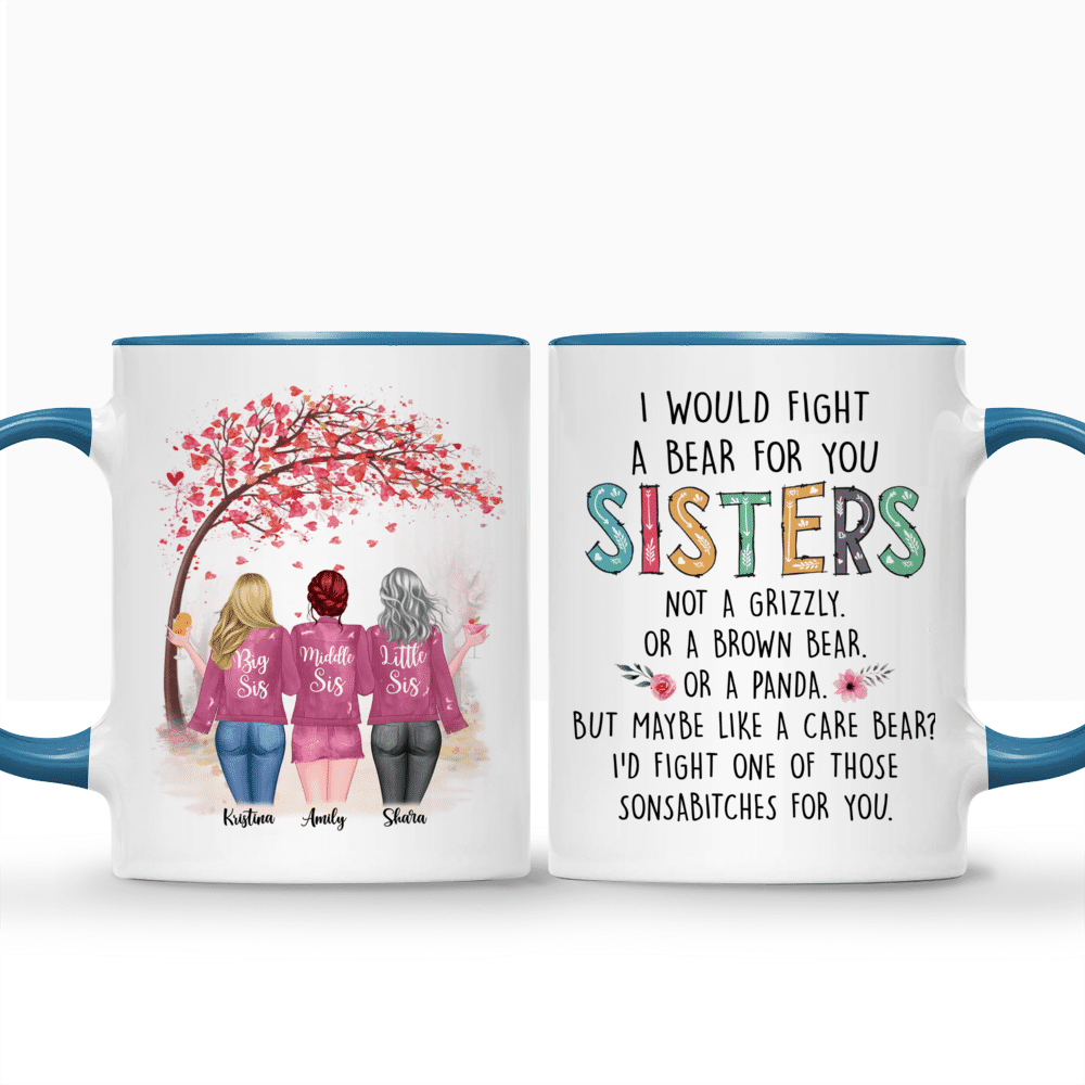 Personalized Tumbler - Up to 6 Sistes - I Would Fight A Bear For You  Sisters  (5222)