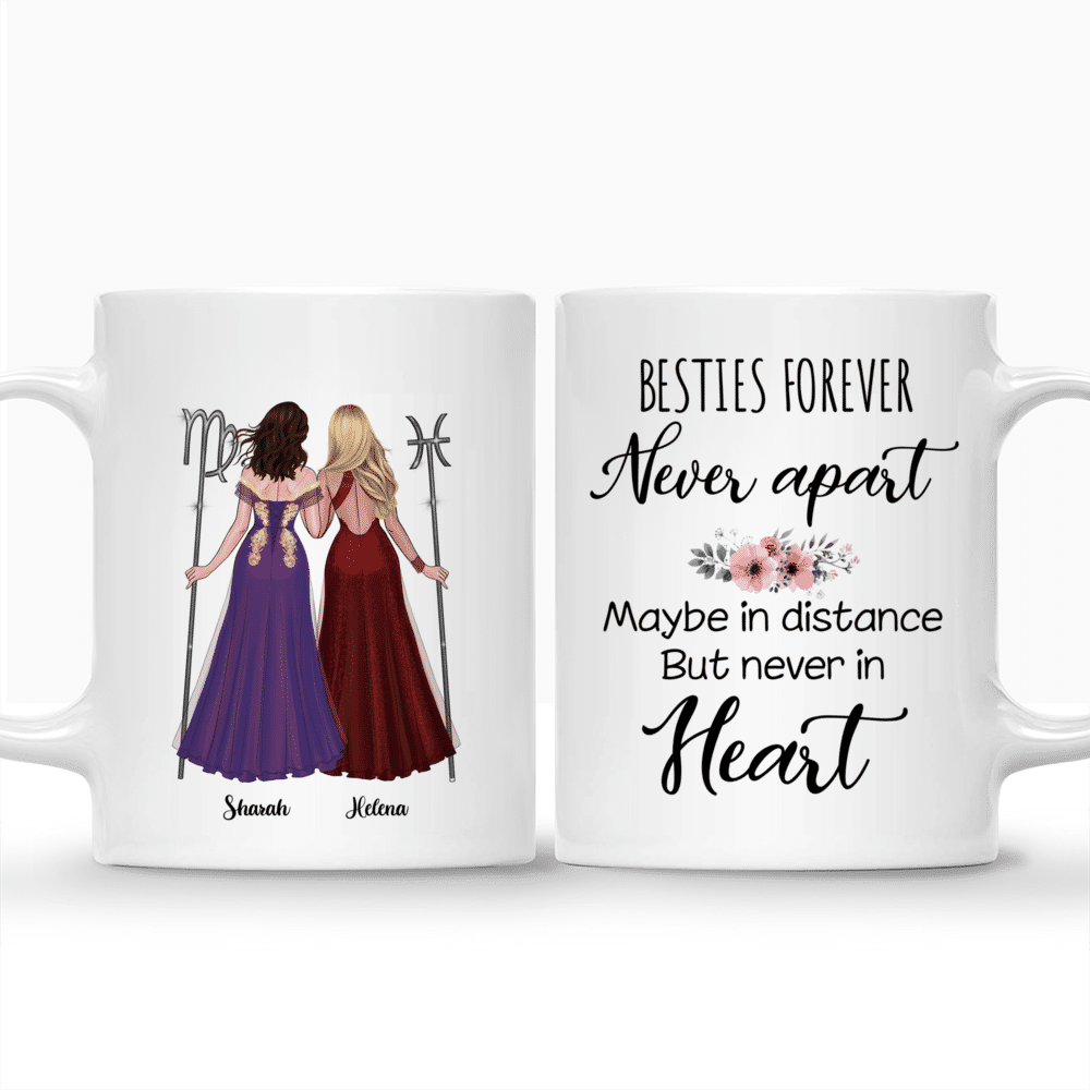 Personalized Mug - Zodiac Friends - Besties Forever Never Apart  Maybe In Distance But Never At Heart  (V-P)_3