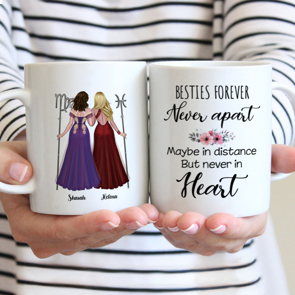 Personalized Mug - Zodiac Friends - Besties Forever Never Apart  Maybe In Distance But Never At Heart  (V-P)