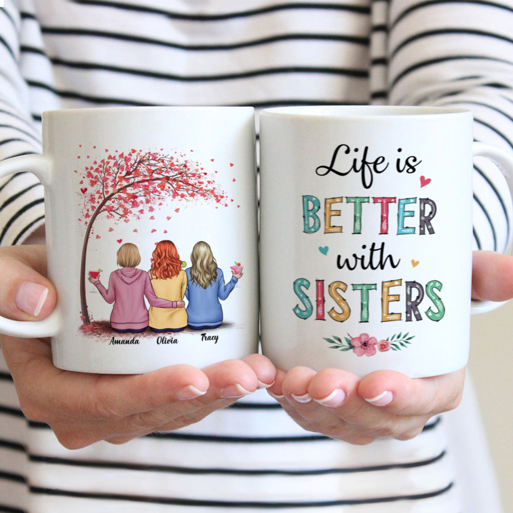 Love Tree 3 - Life Is Better With Sisters - Personalized Mug