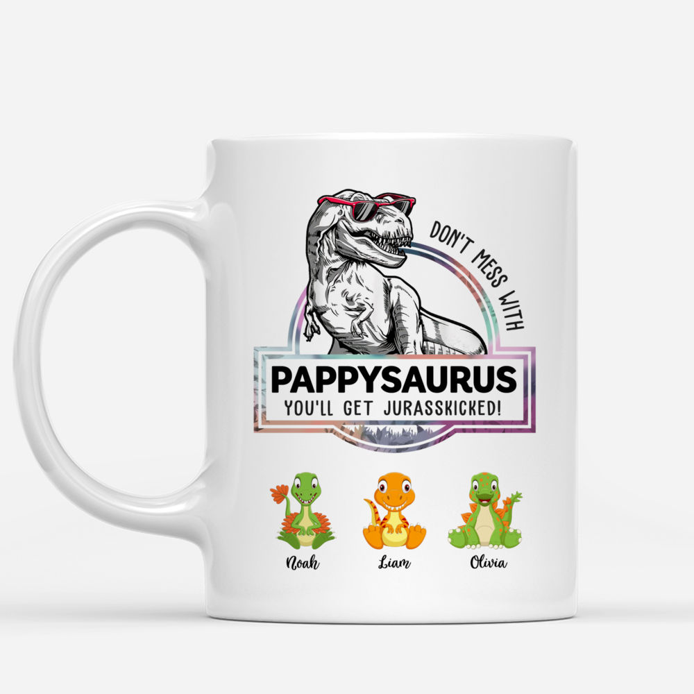 Funny - Don't mess with Papasaurus Mug - Personalized Mug