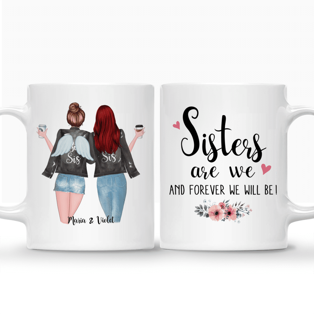 Personalized Mug - 2 Sisters With Angel Wings - Sisters are we. And forever we'll be!_3