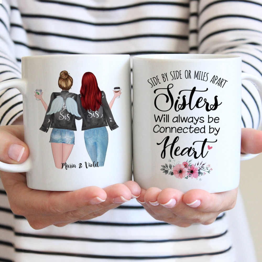 Personalized Mug - 2 Sisters With Angel Wings - Side by side or miles apart, Sisters will always be connected by heart