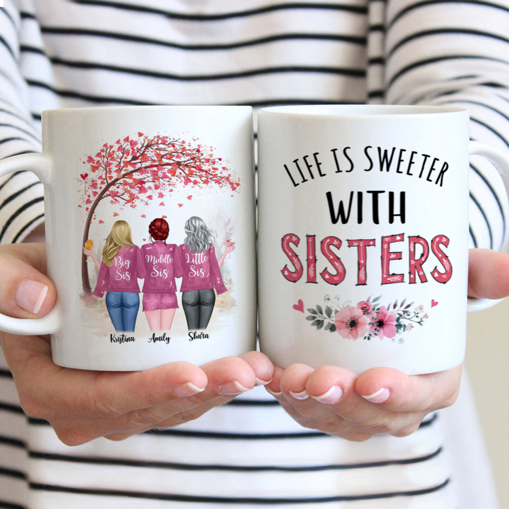Personalized Mug - Up to 6 Sisters - Life Is Sweeter With Sisters (4091)