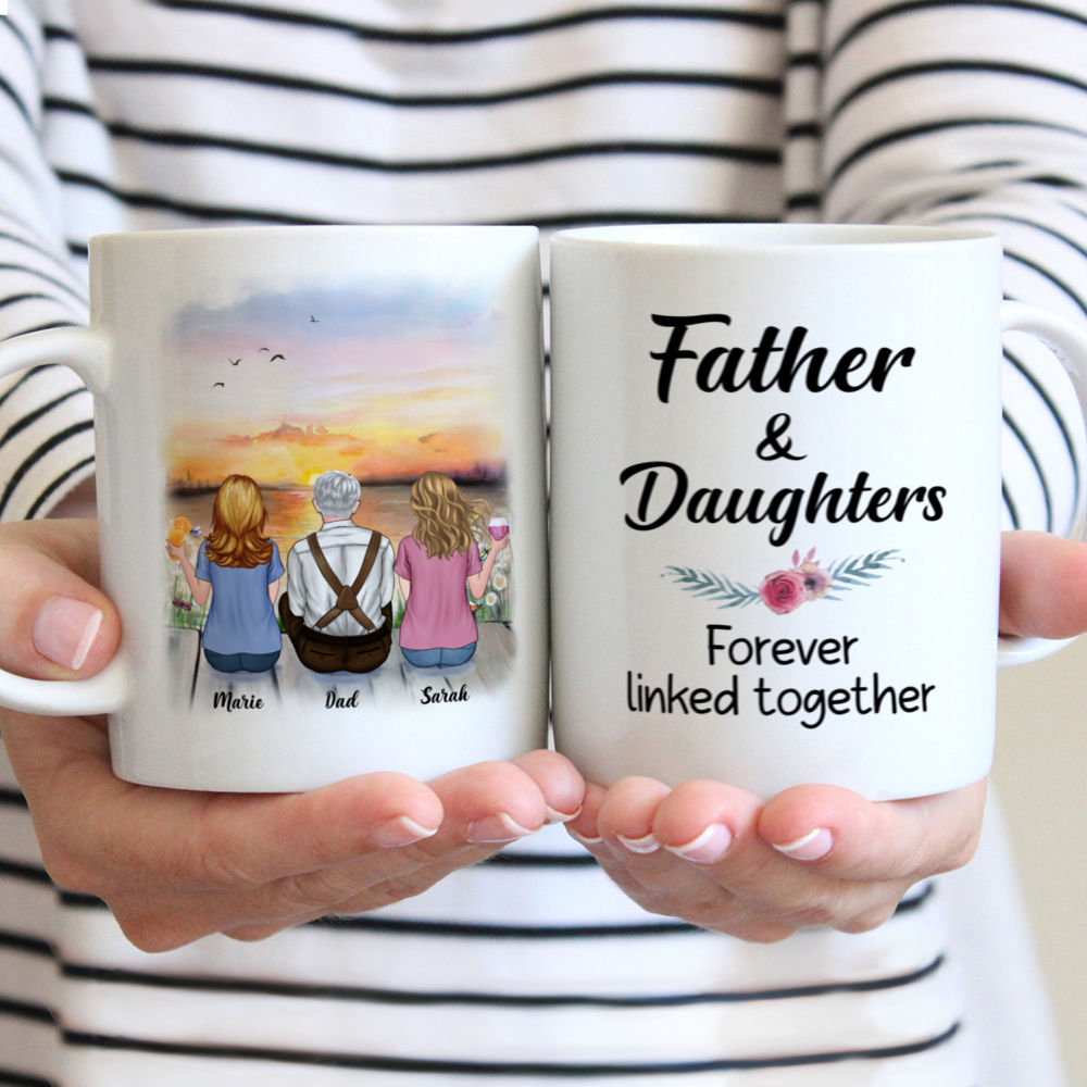 Personalized Mug - Father & Children Mug - Father And Daughters Forever Linked Together