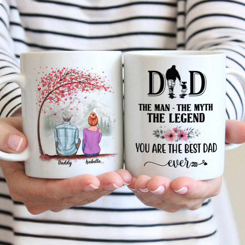 Personalized Mug - Dad & Children - Dad, The Man The Myth The Legend. You are the best Dad ever 1 - Mugs 1D Ver 2