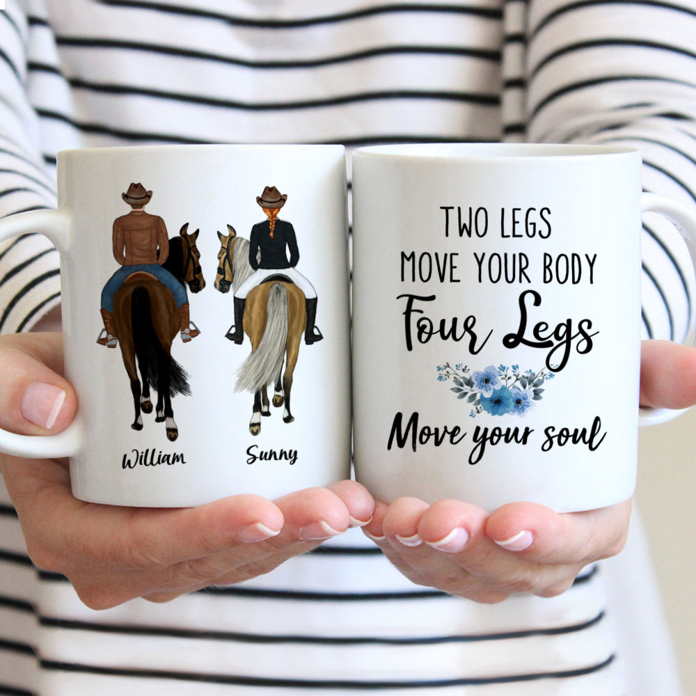 Personalized Mug - Horseback riding - Two legs move your body Four legs move your soul