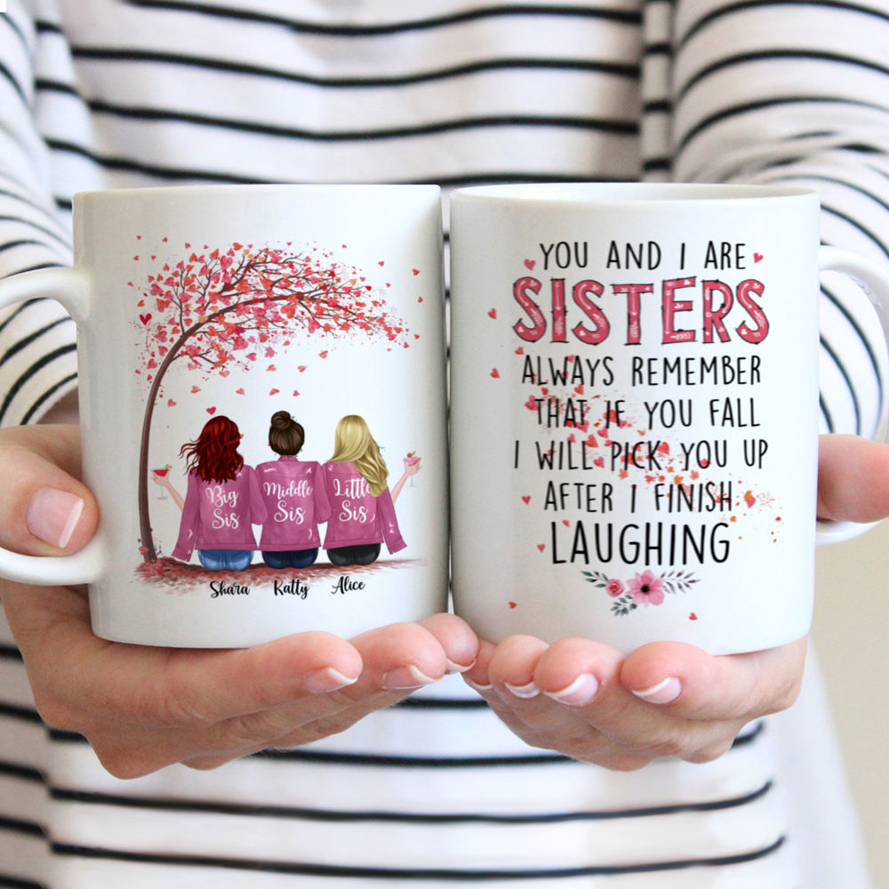Personalized Mug - Up to 6 Sisters - You And I Are Sisters (Pink)