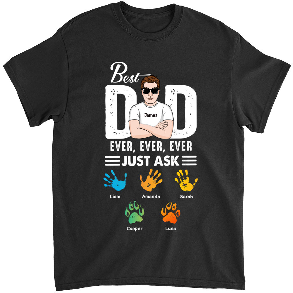 Personalized Shirt - Funny T Shirt - Best Dad Ever Ever Ever_1