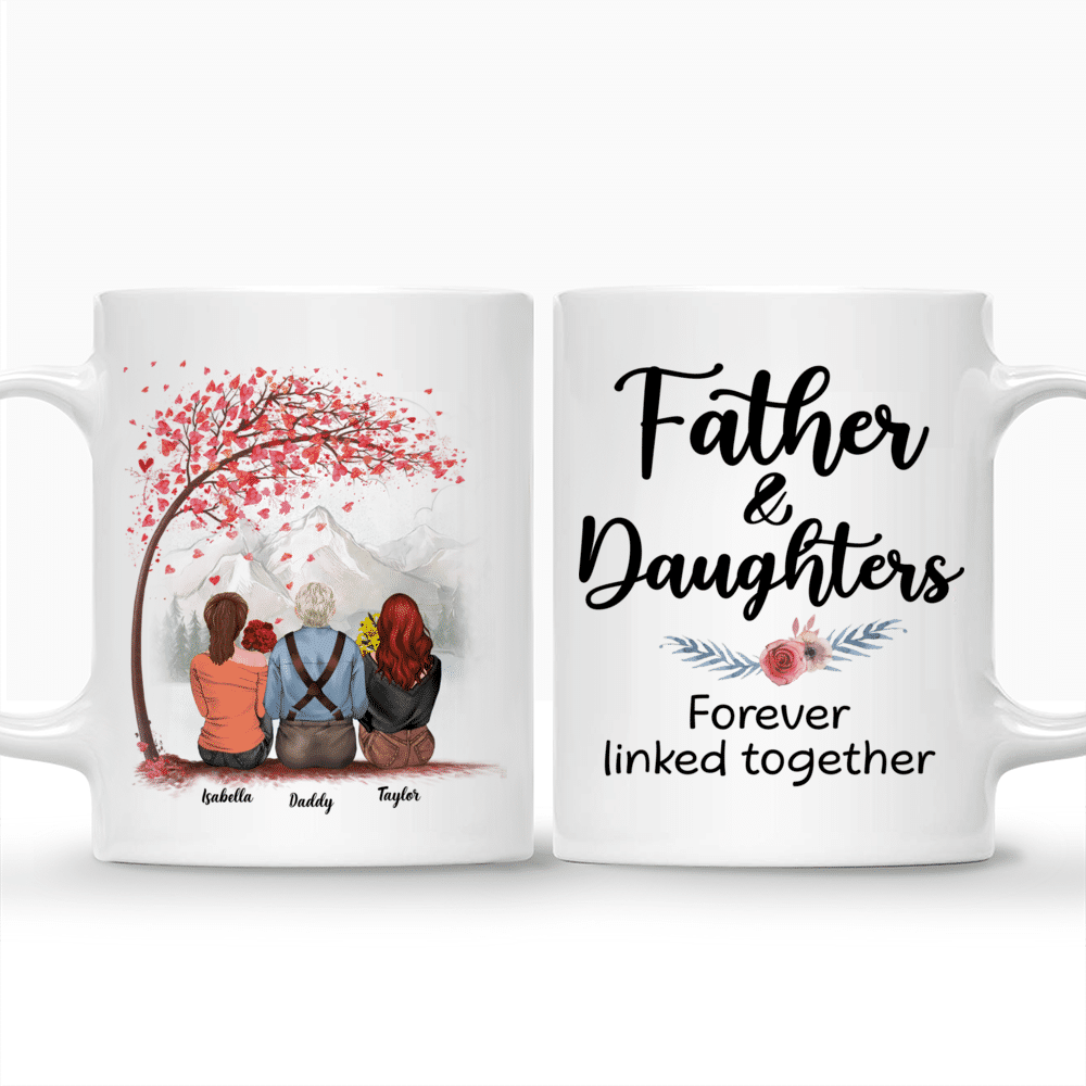 Personalized Mug - Father's Day - Father and Daughters Forever Linked Together (New)_5