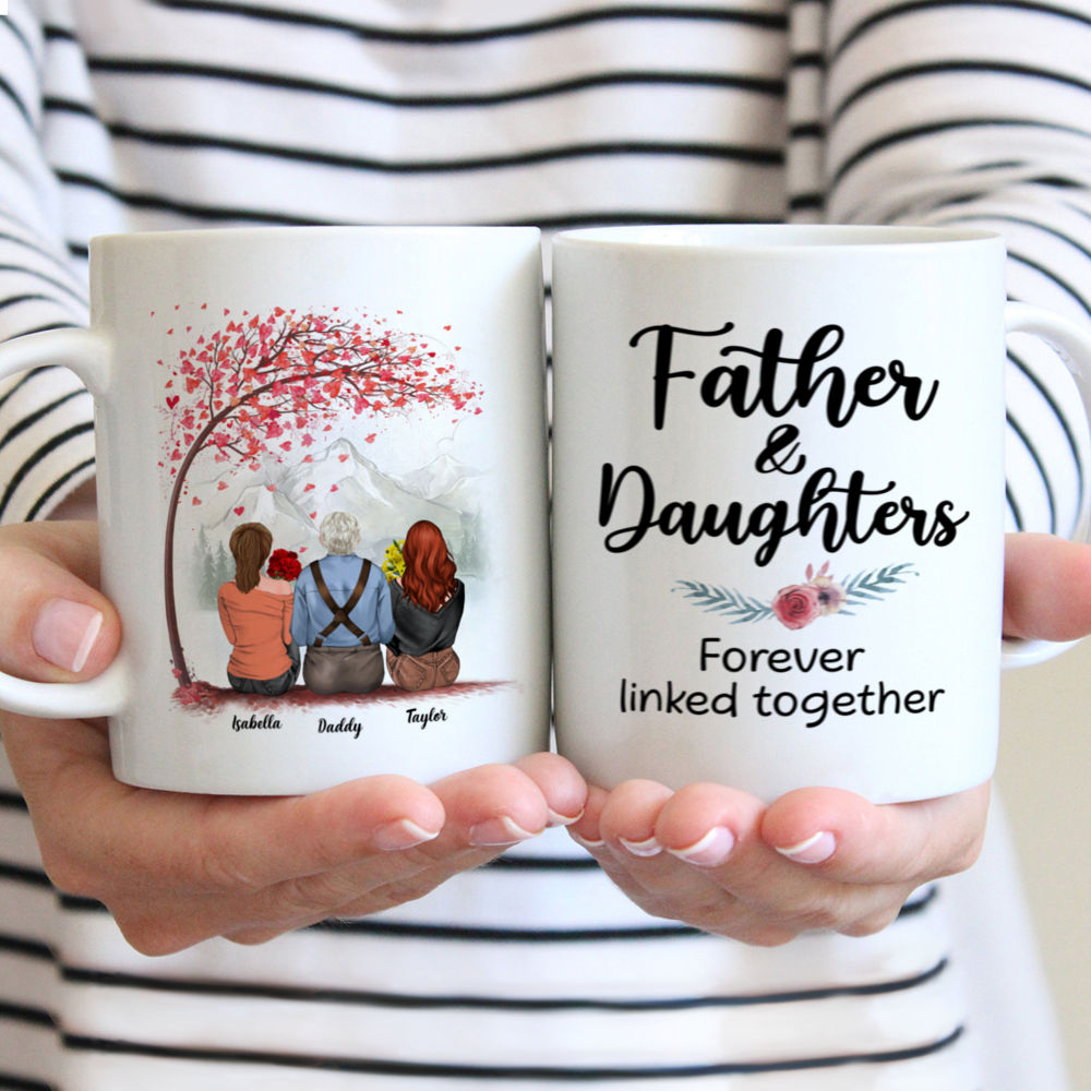 Personalized Mug - Father's Day - Father and Daughters Forever Linked Together (New)_2