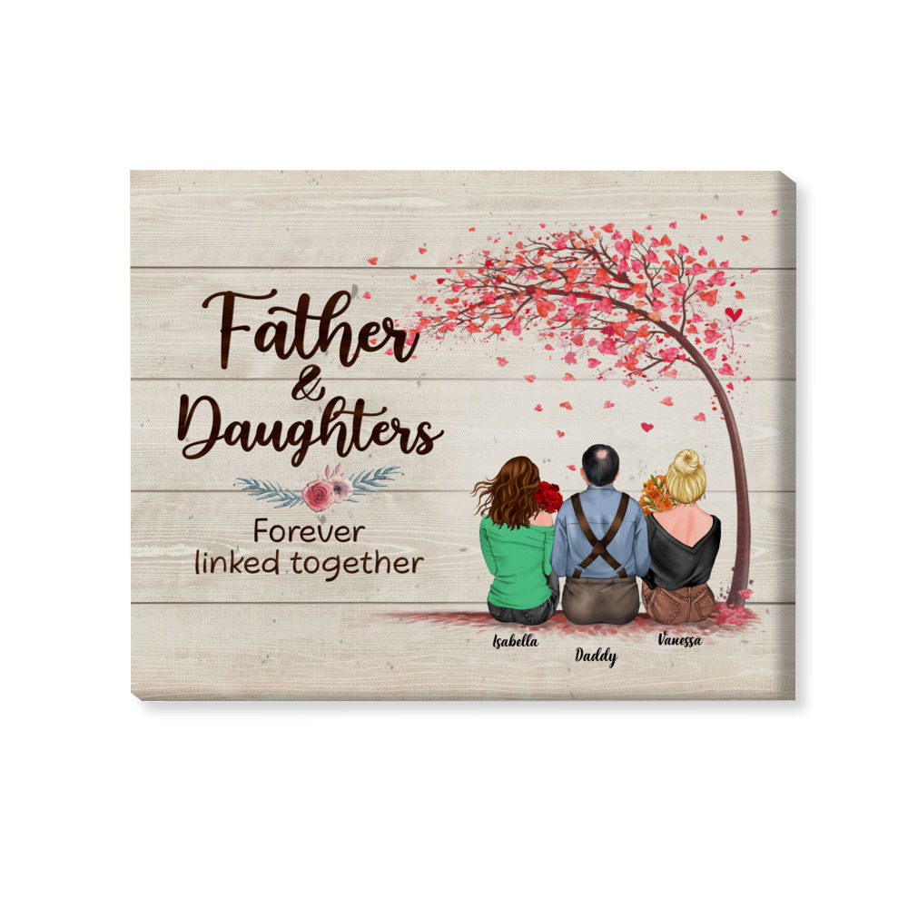Personalized Wrapped Canvas - Father's Day - Father and Daughters Forever Linked Together (T1)_1