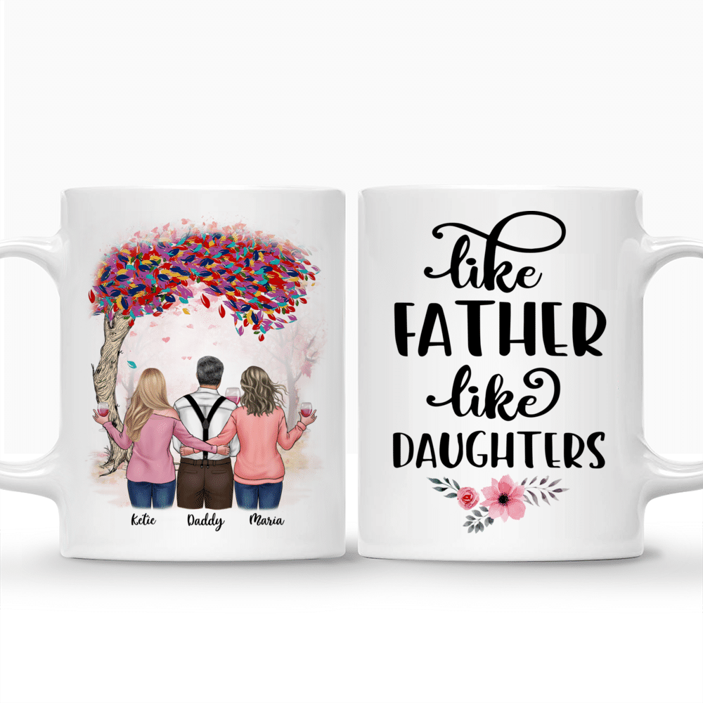 Family - Like Father Like Daughters - Love | Personalized Mugs | Gossby_3