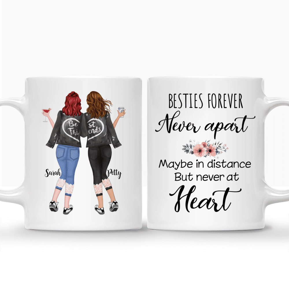 Personalized Mug - Best friends - Besties forever never apart may be in distance but never at heart_3