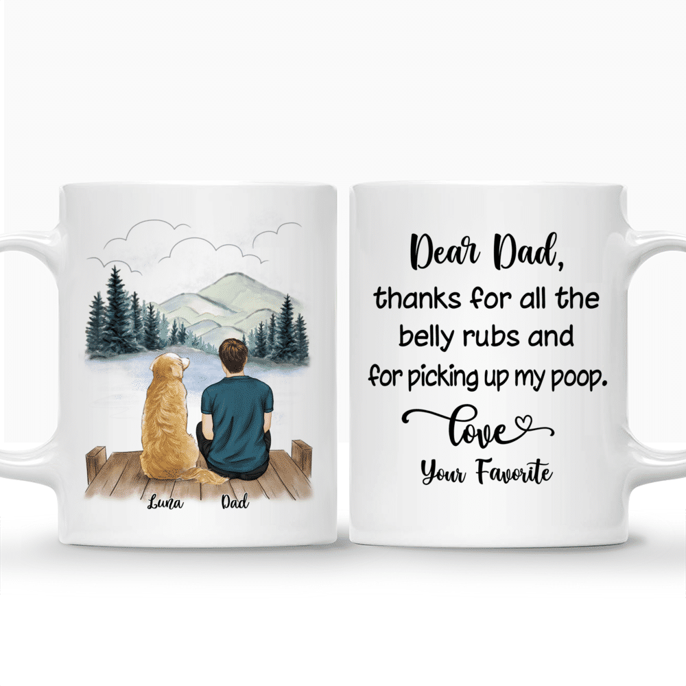 Personalized Man and Dogs mugs - Dear dad, thanks for all the belly rubs and for picking up my poop - Ver 3_3