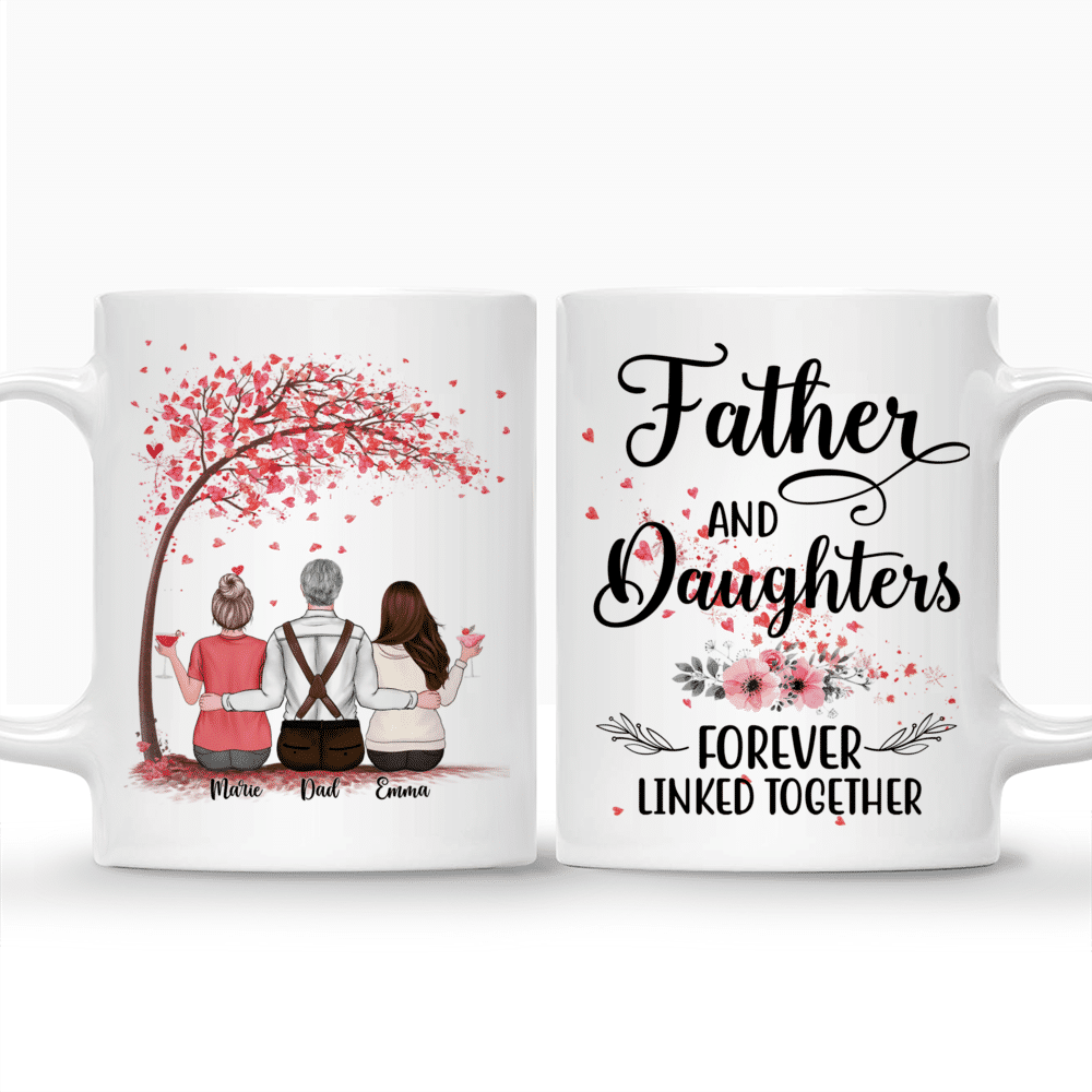 Personalized Mug - Father & Daughters - Father And Daughters Forever Linked Together (4389)_3