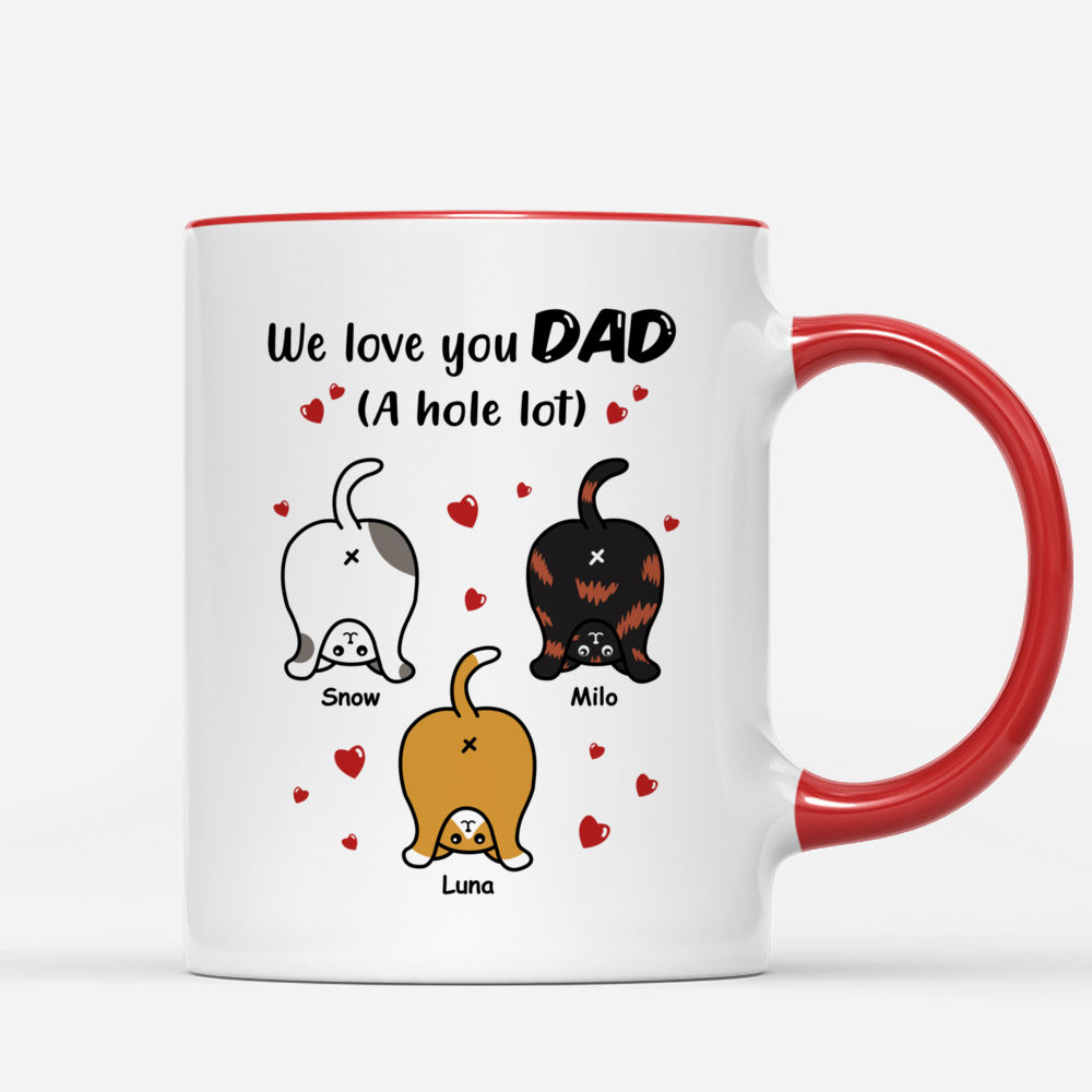 Cat Dad Love You A W-hole Lot Personalized Mug - GiftyGifts™️