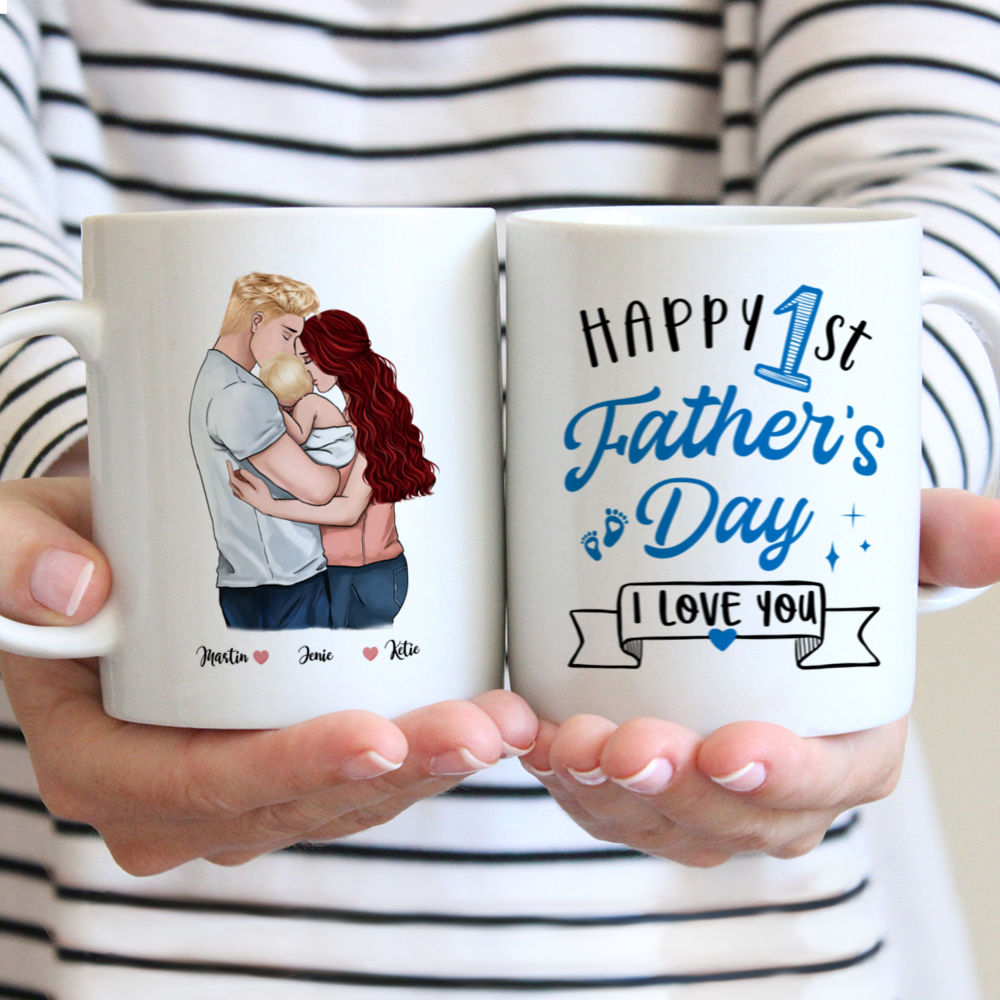 Personalized Mug - Family - Father and Mother- Happy 1st Father's day, i love you