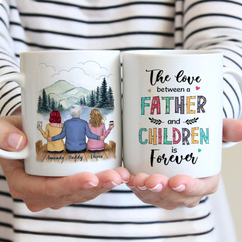 Father's Day - The Love Between A Father And Children Is Forever - Personalized Mug
