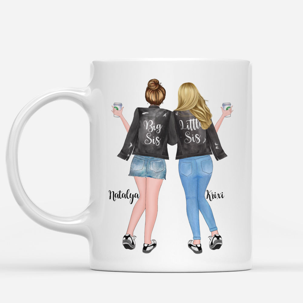 Personalized Mug - 2 Sisters - Dear sis, thank for being my sister. If i had a different sister, I would punch her in the face and go find you._1