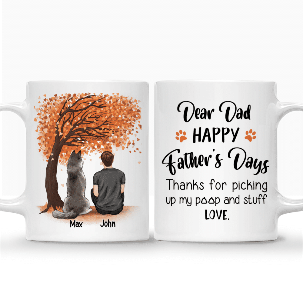 Dog Parents - Dear dad, thanks for picking up my poop and stuff, love - Personalized Mug_3
