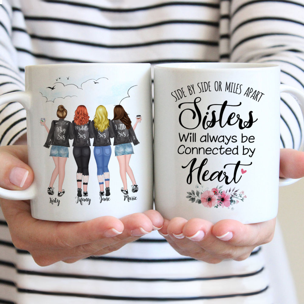 4 Sisters Personalized Mugs - Sisters will always be connected by heart