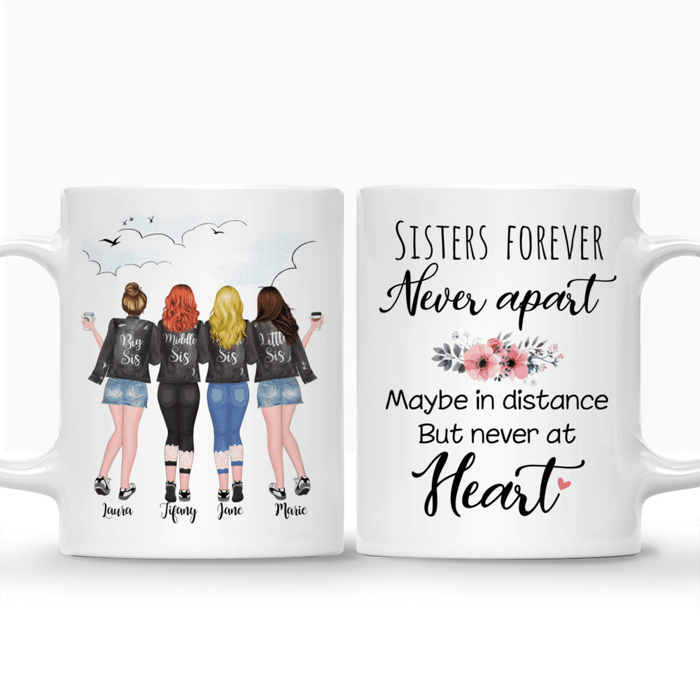 4 Sisters Personalized Mugs - Sisters Forever, Never Apart_3