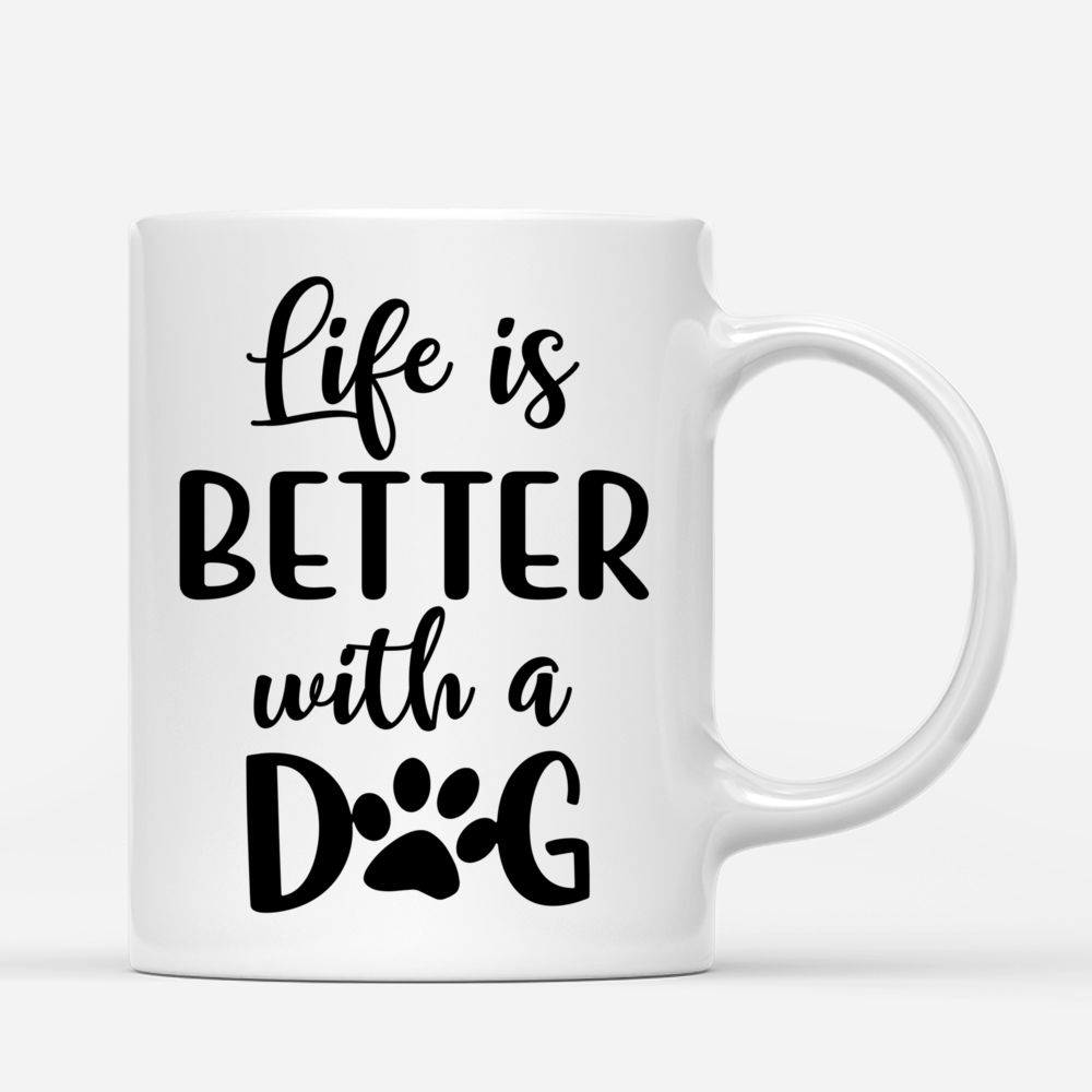 Personalized Mug -  Couple Christmas - Life Is Better With Dogs_2