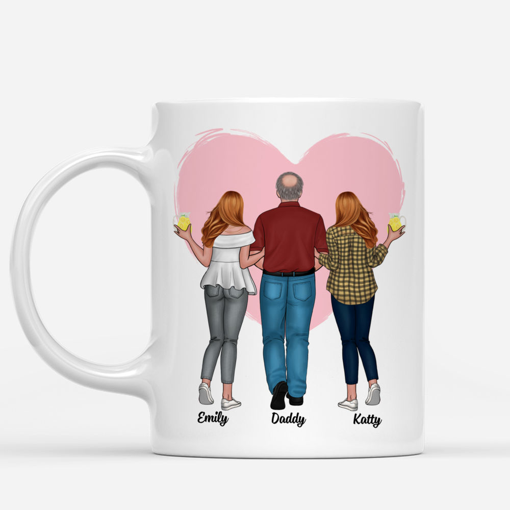 Father & Daughters (H) - Dad, We'll always be your little girls. You'll always be our hero! Love, Your Favorites - Personalized Mug_1