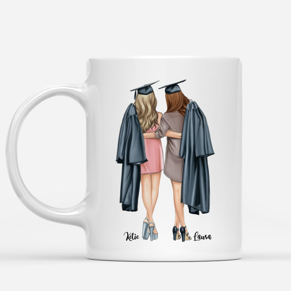 Graduation friends - You are my person, You will always be my person. - Personalized Mug_1