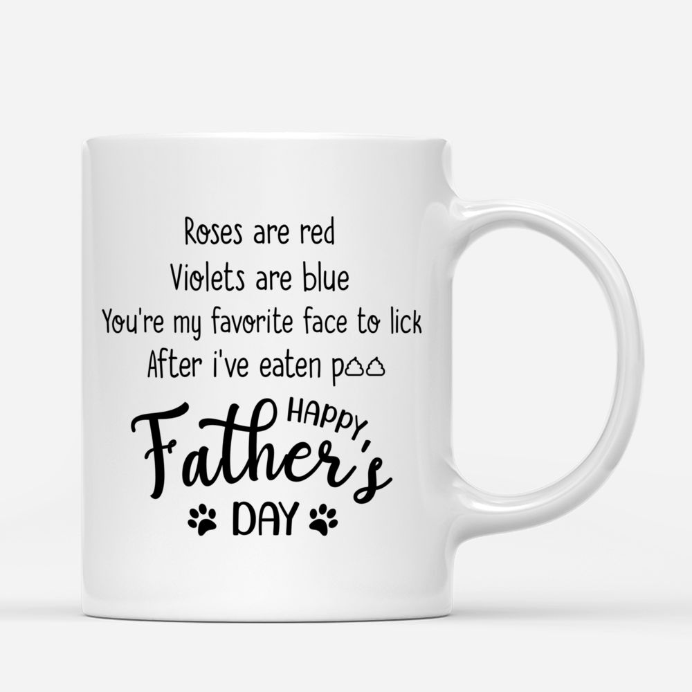 Personalized Mug - Man and Dogs - Roses are red, Violets are blue, You're my favorite face to click...(4638)_2