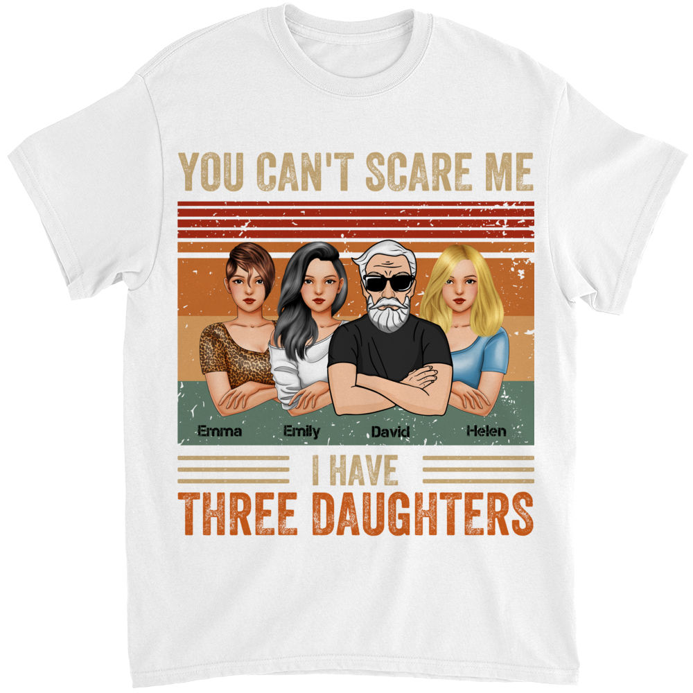 You Can't Scare Me I Have Three Daughters (Black)