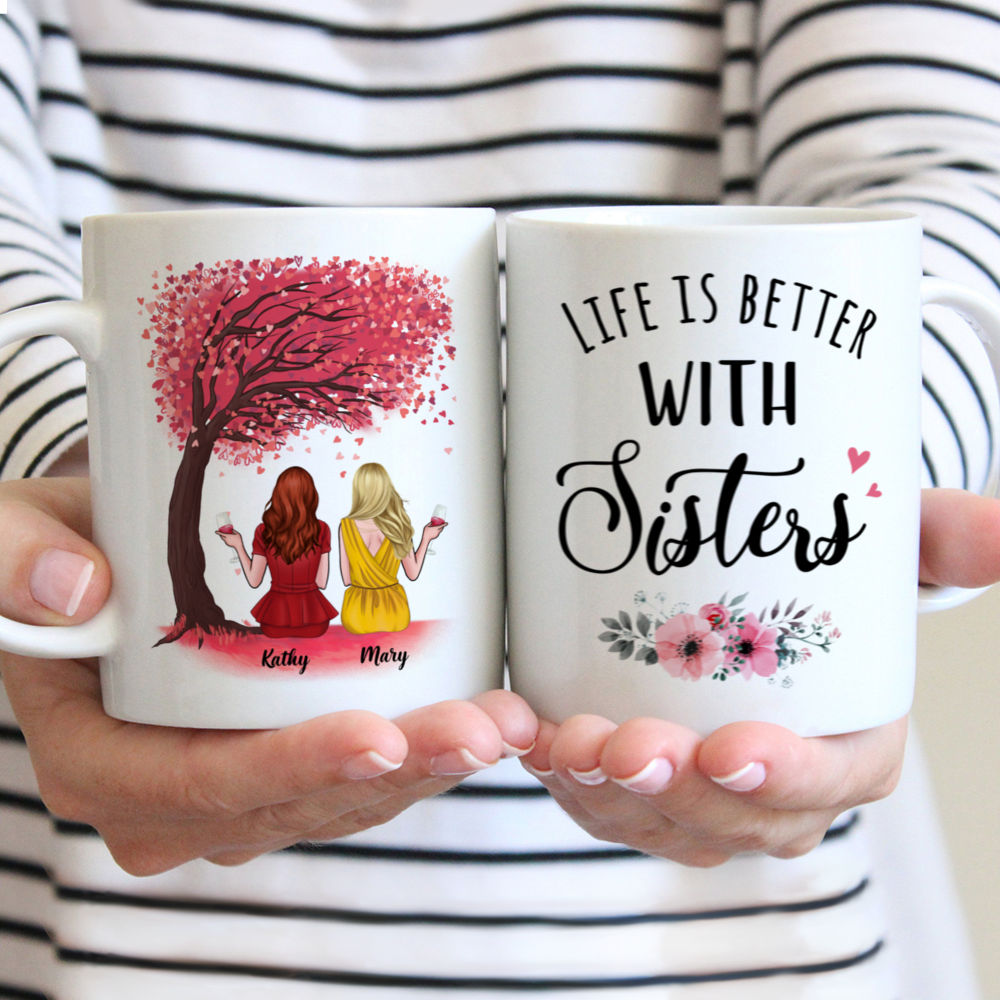 Personalized Mug - Up to 6 Sisters - Life Is Better With Sisters (Love N)