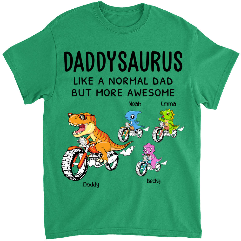 Father's Day - Daddysaurus Like A Normal Dad But More Awesome (White)_2