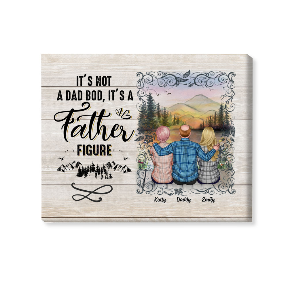 Father & Children (SG) - It's not a Dad Bod, it's a Father Figure - 2D - Personalized Wrapped Canvas_1