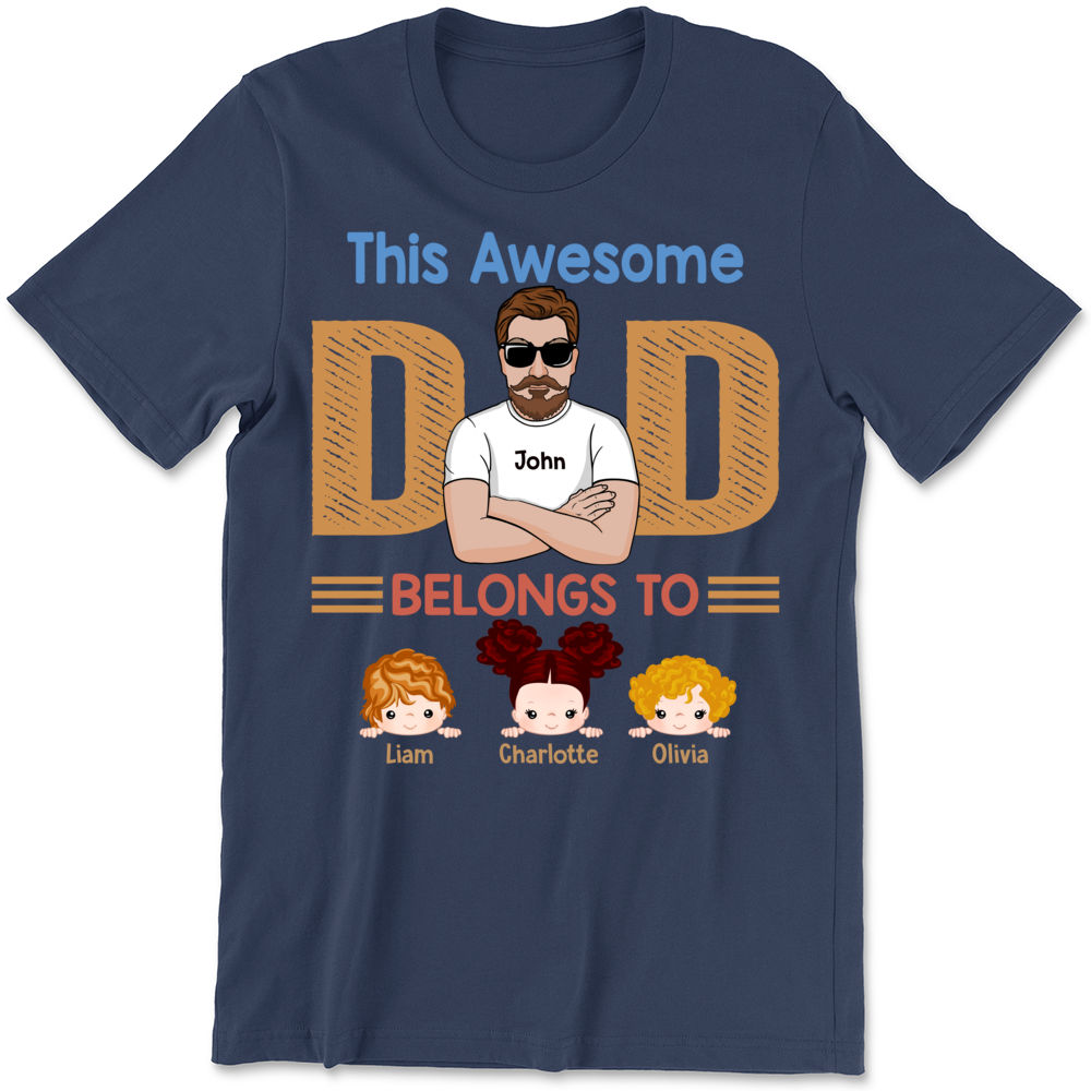 IZI POD This Awesome Dad Belongs to Shirt - Personalized Daddy Shirt with  Kid's Name - Dad Birthday Gifts - Dad Shirts for Men - 1 (A1- DAD)