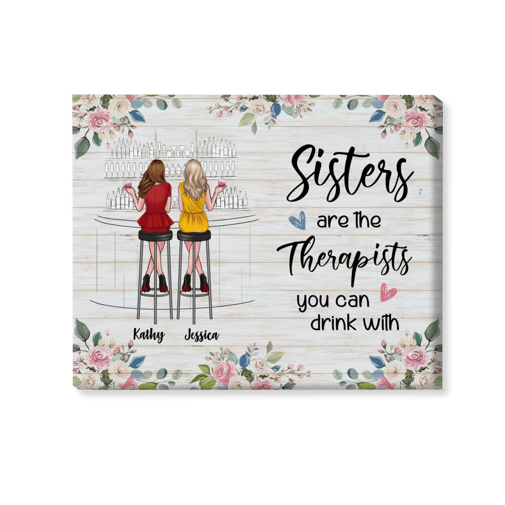 Personalized Wrapped Canvas - Sisters Are The Therapists You Can Drink With_1