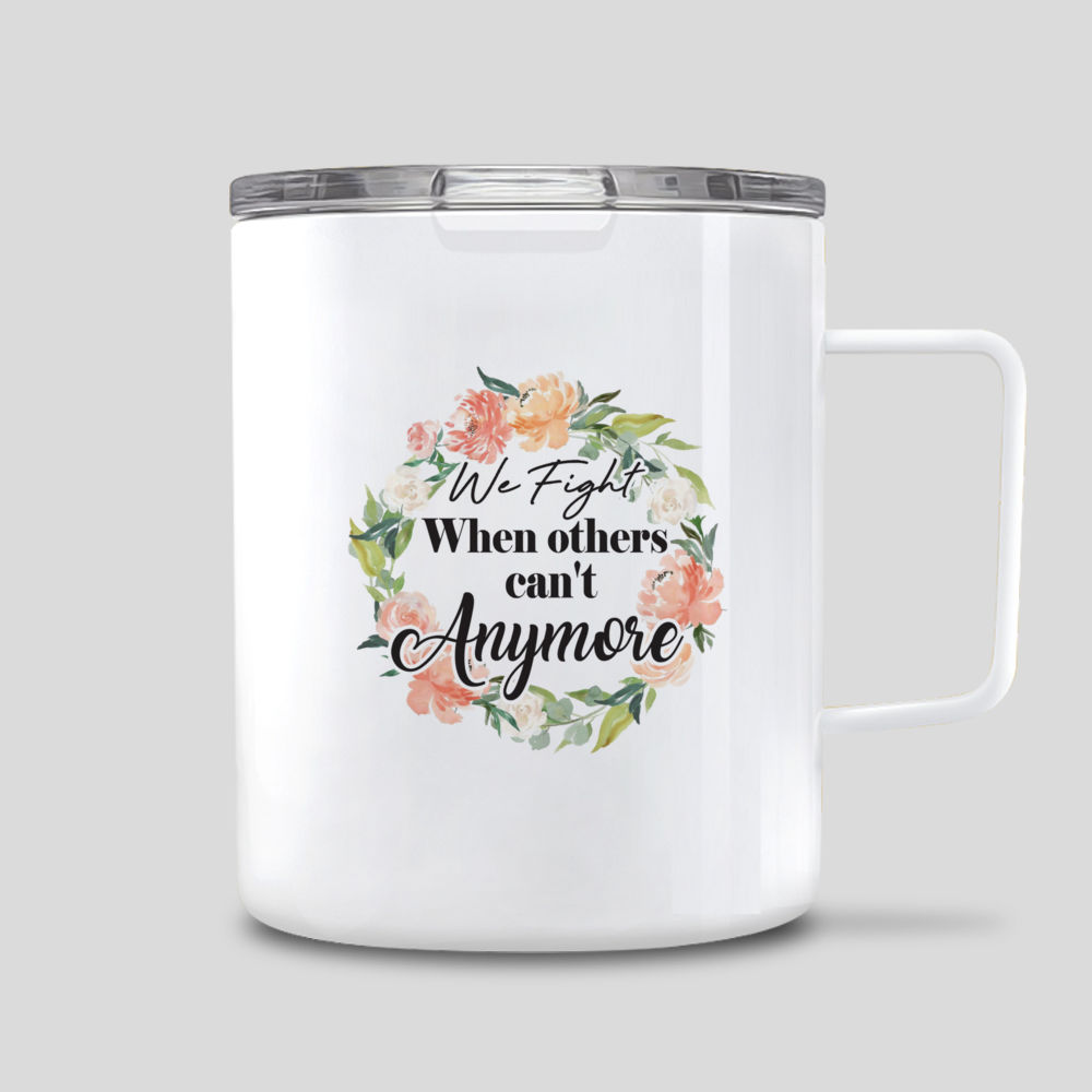 Personalized Mug - Nurse - We fight when others can't anymore_2