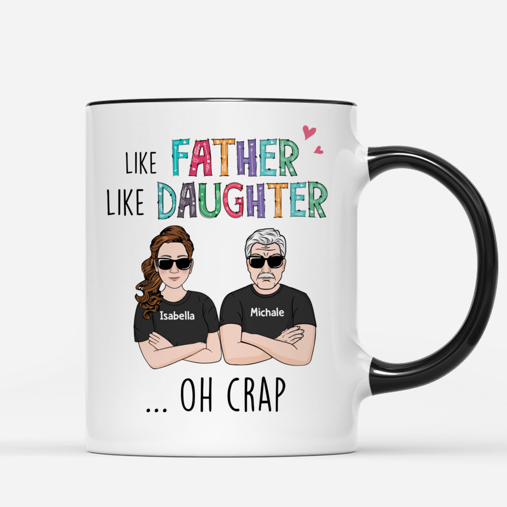 Gift for Dad Like Father Like Daughter Oh Crap From 