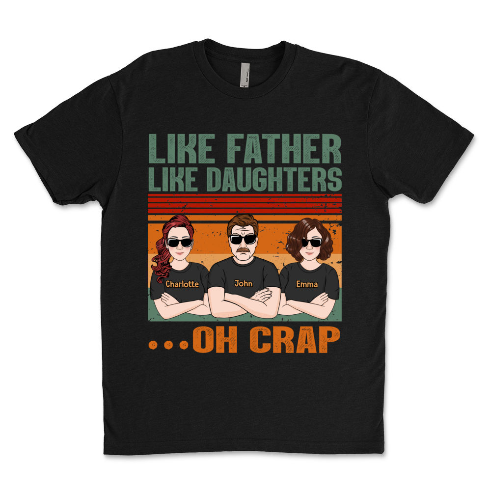 Personalized Shirt - Family - Like Father Like Daughters