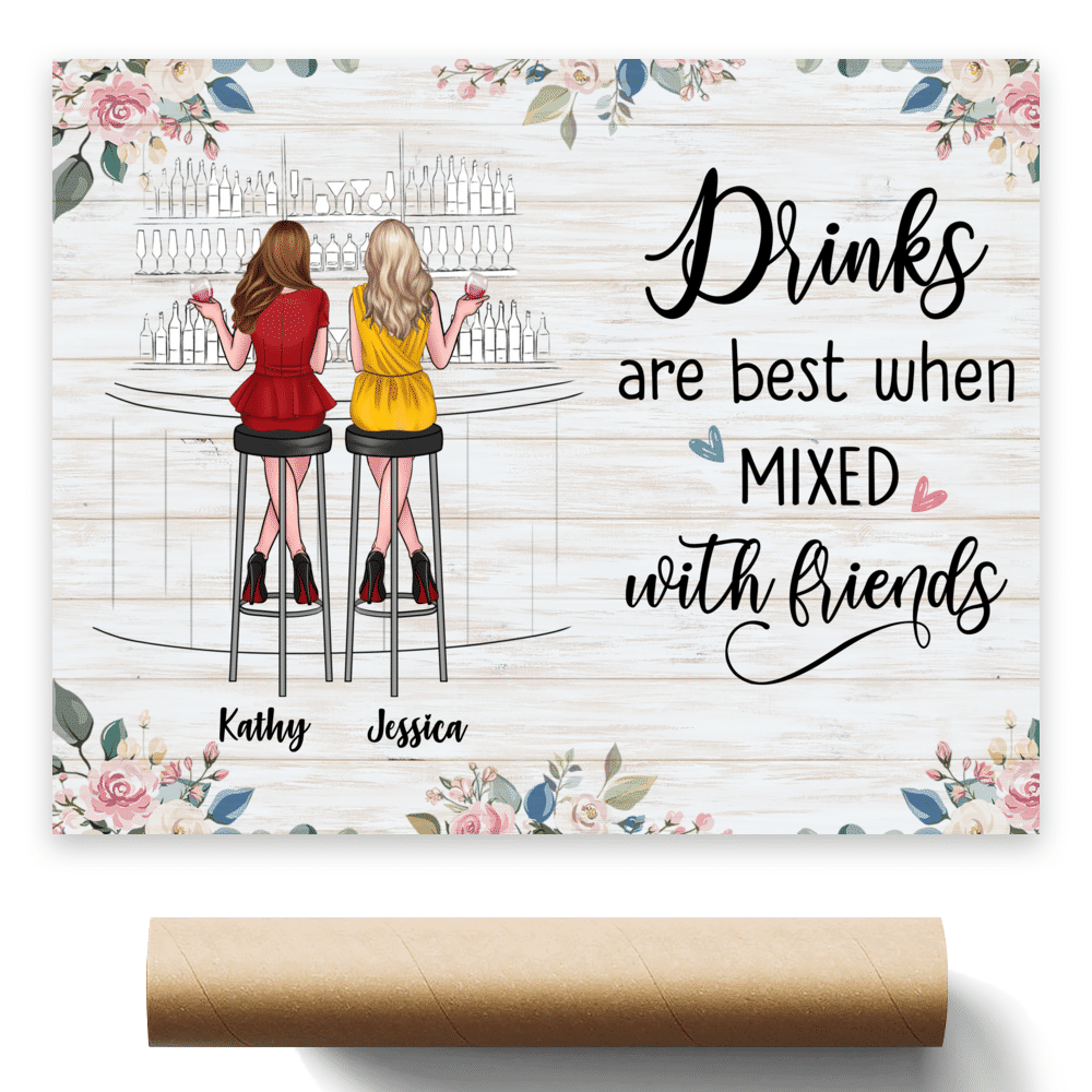 Girls Drink Team Lanscape - Drinks Are Best When Mixed With Friends - Personalized Poster_1