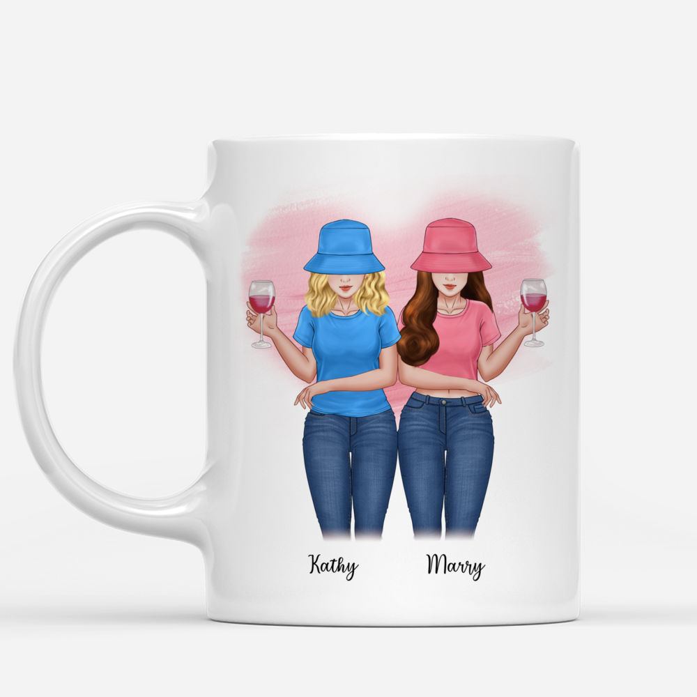 Personalized Mug - Matching Friends - We will always be best friends until we are old and senile. Then we can be new friends._1