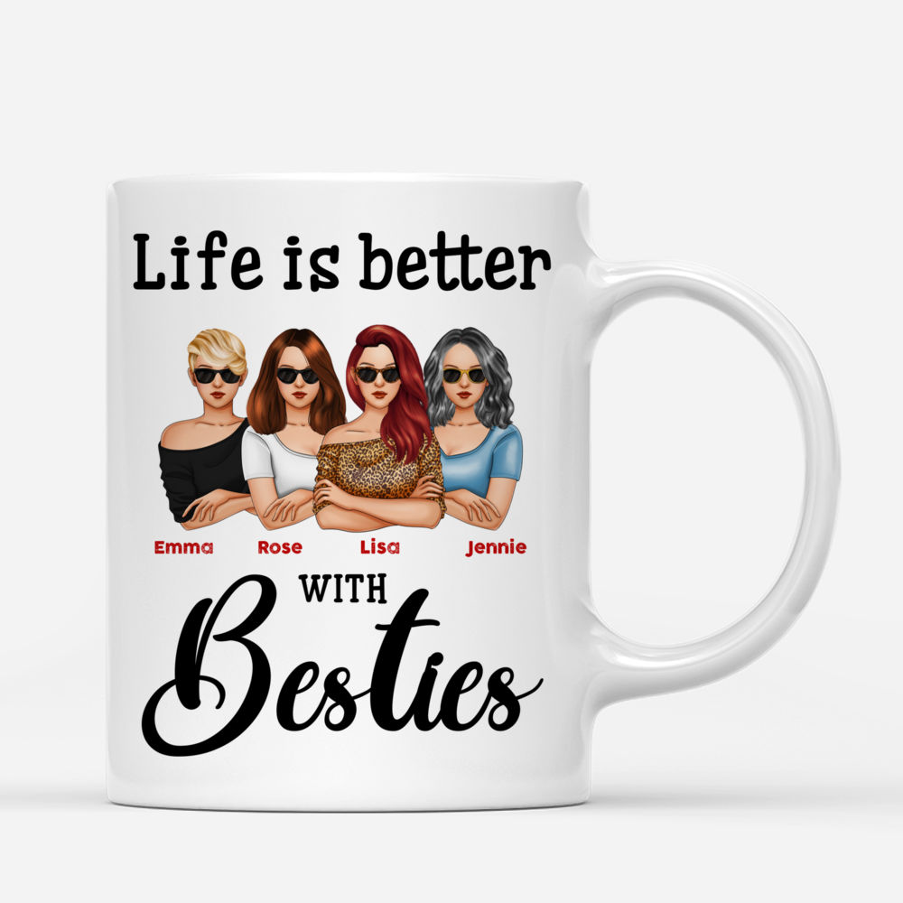 Personalized Mug - Friends - Life Is Better With Besties (V4)_2